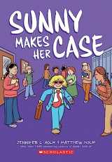 9781338792447-133879244X-Sunny Makes Her Case: A Graphic Novel (Sunny #5)