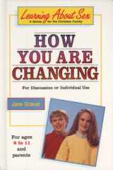 9780570084839-0570084830-How You Are Changing: For Discussion or Individual Use (Learning About Sex Series)