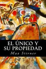 9781539953098-1539953092-El único y su propiedad (Spanish Edition)