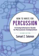 9780199920341-0199920346-How to Write for Percussion: A Comprehensive Guide to Percussion Composition