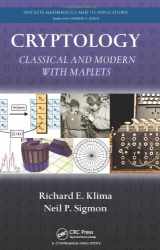 9781439872413-1439872414-Cryptology: Classical and Modern With Maplets (Discrete Mathematics and Its Applications)