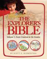 9780874417920-0874417929-Explorer's Bible , Vol 1: From Creation to Exodus