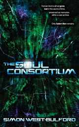 9781605423937-1605423939-The Soul Consortium (Woodshed Wallace Series)