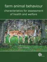 9781845937706-1845937708-Farm Animal Behaviour and Welfare [OP]: Characteristics for Assessment of Health and Welfare