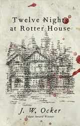 9781684423699-1684423694-Twelve Nights at Rotter House