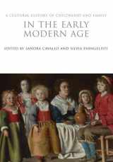 9781847887962-1847887961-A Cultural History of Childhood and Family in the Early Modern Age (The Cultural Histories Series)
