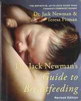 9781443410038-1443410039-Dr. Jack Newman's Guide To Breastfeeding, Revised Edition