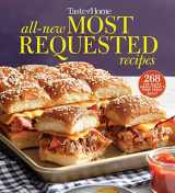 9781621459675-1621459675-Taste of Home All-New Most Requested Recipes: The country's best family cooks share the secrets behind 268 favorite dishes! (Taste of Home Classics)