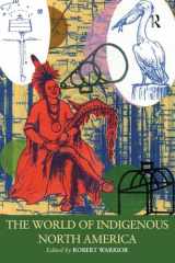 9780415879521-0415879523-The World of Indigenous North America (Routledge Worlds)