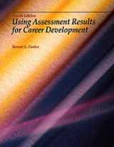 9780534212049-0534212042-Using Assessmenet Results for Career Development