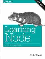9781491943120-1491943122-Learning Node: Moving to the Server-Side