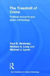 9780415657358-0415657350-The Treadmill of Crime: Political Economy and Green Criminology (New Directions in Critical Criminology)