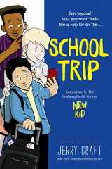 9780062885548-0062885545-School Trip: A Graphic Novel (New Kid)