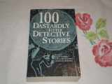9781566199209-1566199204-100 Dastardly Little Detective Stories