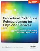 9781584264569-158426456X-Procedural Coding and Reimbursement for Physician Services: Applying CPT and HCPCS, 2016