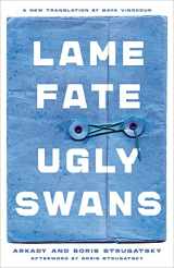 9781641600712-1641600713-Lame Fate | Ugly Swans (36) (Rediscovered Classics)