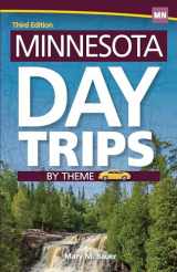 9781591935506-1591935504-Minnesota Day Trips by Theme (Day Trip Series)