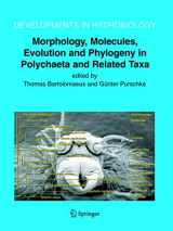 9789048167548-904816754X-Morphology, Molecules, Evolution and Phylogeny in Polychaeta and Related Taxa (Developments in Hydrobiology, 179)