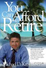 9781932450002-1932450009-You Can Afford to Retire