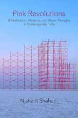 9780810143623-0810143623-Pink Revolutions: Globalization, Hindutva, and Queer Triangles in Contemporary India (Critical Insurgencies)