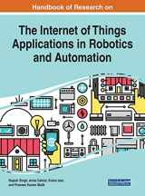 9781522595748-1522595740-Handbook of Research on the Internet of Things Applications in Robotics and Automation (Advances in Computational Intelligence and Robotics)