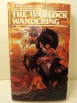 9780441873616-0441873618-The Warlock Wandering (Warlock, Bk. 6)