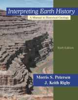 9781577665281-1577665287-Interpreting Earth History: A Manual in Historical Geology