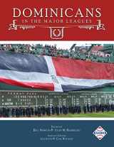 9781970159592-1970159596-Dominicans in the Major Leagues (Latino Baseball Legends)