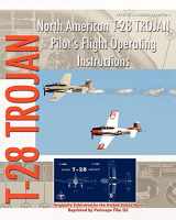 9781935700456-1935700456-North American T-28 Trojan Pilot's Flight Operating Instructions