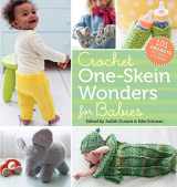 9781612125763-161212576X-Crochet One-Skein Wonders® for Babies: 101 Projects for Infants & Toddlers