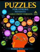 9781797966342-1797966340-Puzzles for Stroke Patients: Rebuild Language, Math & Logic Skills to Heal and Live a More Fulfilling Life