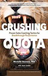 9781260121155-1260121151-Crushing Quota: Proven Sales Coaching Tactics for Breakthrough Performance