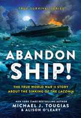 9780316401371-0316401374-Abandon Ship!: The True World War II Story About the Sinking of the Laconia (True Survival Series, 1)