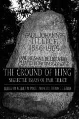 9780692502822-0692502823-Ground of Being: Neglected Essays of Paul Tillich