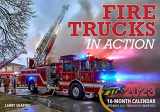 9780760377116-0760377111-Fire Trucks in Action 2023: 16-Month Calendar - September 2022 through December 2023