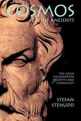 9789178940455-9178940451-Cosmos of the Ancients. The Greek Philosophers on Myth and Cosmology
