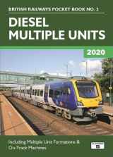 9781909431560-1909431567-Diesel Multiple Units 2020: Including Multiple Unit Formations and on Track Machines: 3 (British Railways Pocket Books)
