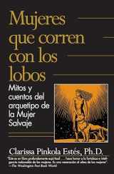 9781644735794-1644735792-Mujeres que corren con los lobos / Women Who Run with the Wolves (Spanish Edition)