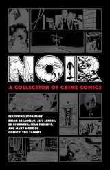 9781506716862-1506716865-Noir: A Collection of Crime Comics