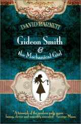9781907777974-1907777970-Gideon Smith and the Mechanical Girl