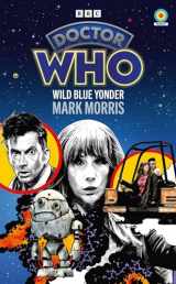 9781785948466-1785948466-Doctor Who: Wild Blue Yonder (Target Collection)