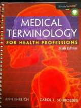 9781418072520-1418072524-Medical Terminology for Health Professions