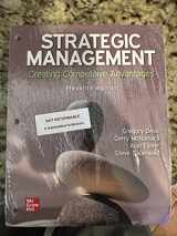 9781266011832-1266011838-Loose Leaf for Strategic Management: Creating Competitive Advantages