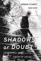 9780674976597-0674976592-Shadows of Doubt: Stereotypes, Crime, and the Pursuit of Justice