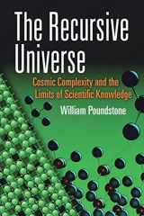 9780486490984-048649098X-The Recursive Universe: Cosmic Complexity and the Limits of Scientific Knowledge (Dover Books on Science)