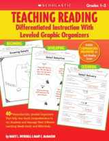 9780545059022-054505902X-Teaching Reading: Differentiated Instruction With Leveled Graphic Organizers: 40+ Reproducible, Leveled Organizers That Help You Teach Comprehension ... Learning Needs Easily and Effectively