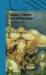 9786071114198-6071114195-Dioses y heroes de la mitologia griega (Gods and Heroes in Greek Mythology) (Spanish Edition)