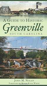 9781596293403-1596293403-A Guide to Historic Greenville, South Carolina (History & Guide)