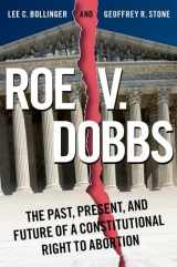9780197760352-019776035X-Roe v. Dobbs: The Past, Present, and Future of a Constitutional Right to Abortion