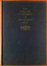 9780713909418-0713909412-The Penguin dictionary of decorative arts
